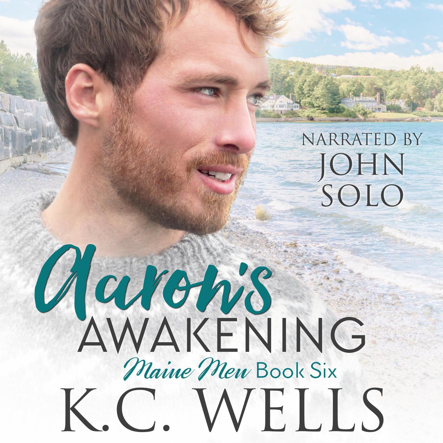 Aarons Awakening (Maine Men Book 6) Audiobook, by K.C. Wells