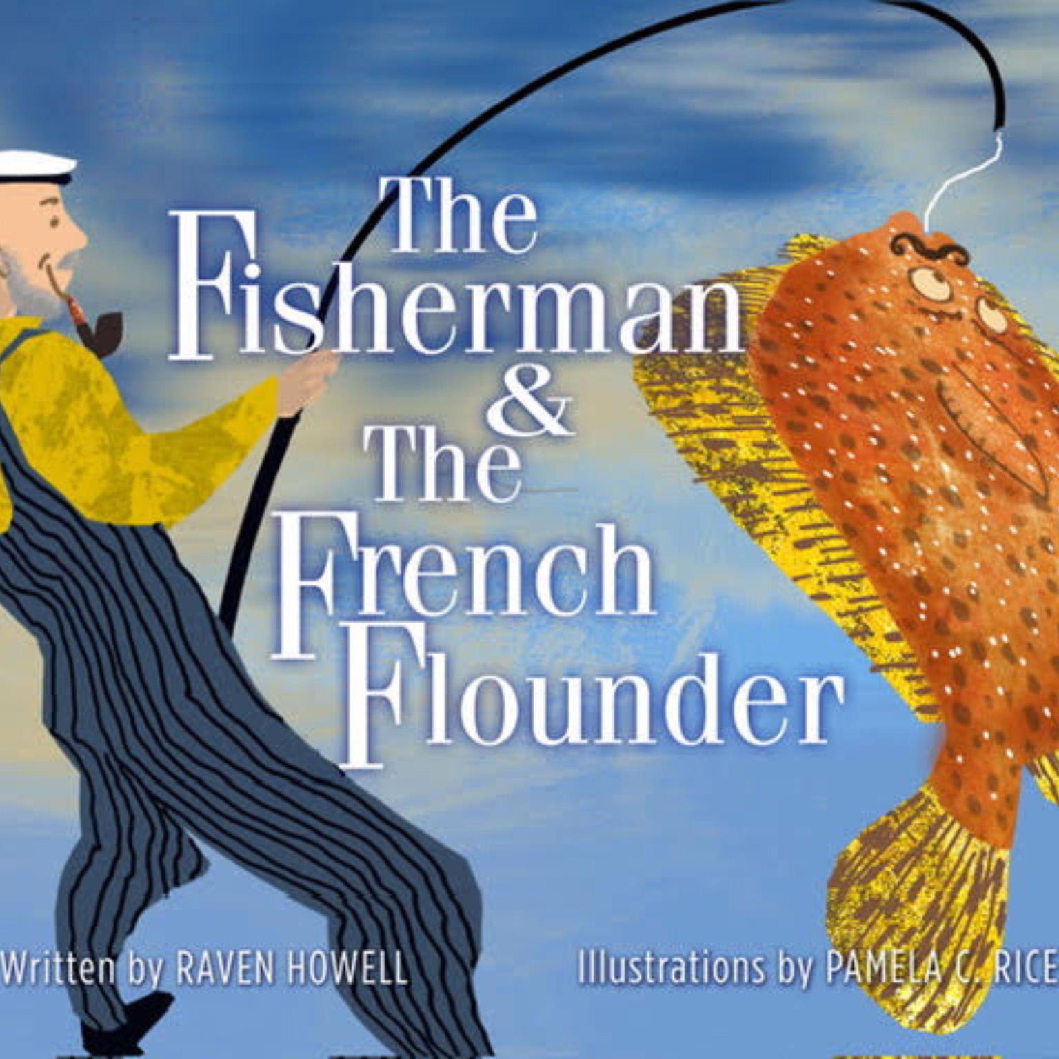 The Fisherman and the French Flounder Audiobook, by Raven Howell