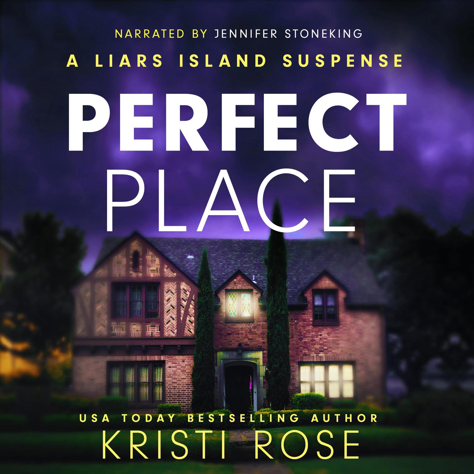 Perfect Place: A Liars Island Suspense Book Audiobook, by Kristi Rose