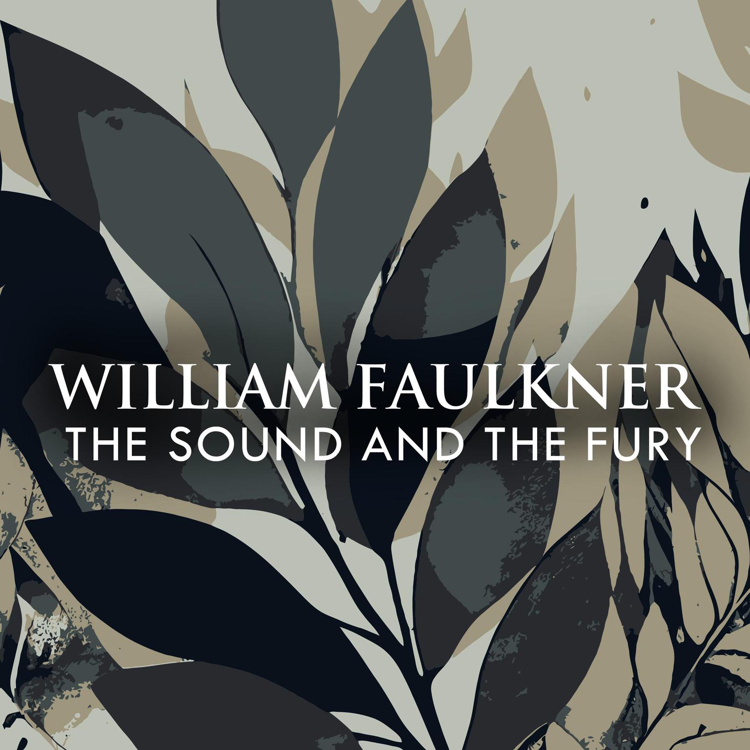 The Sound and the Fury Audiobook, by William Faulkner