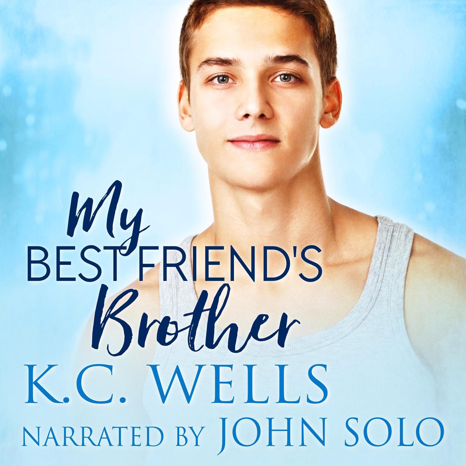 My Best Friends Brother Audiobook, by K.C. Wells