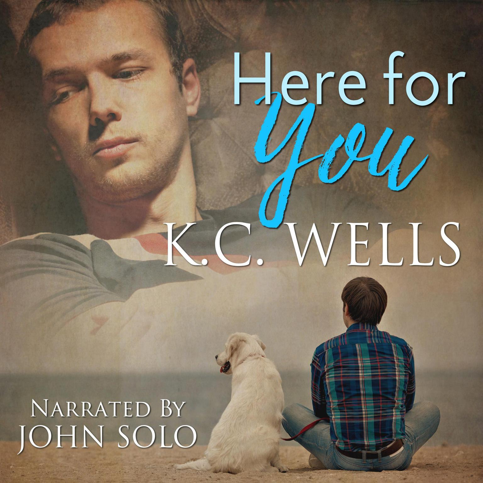 Here For You Audiobook, by K.C. Wells