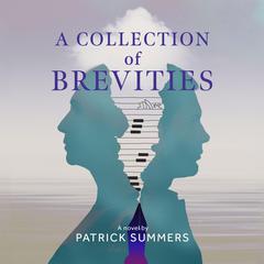 A Collection of Brevities Audibook, by Patrick Summers