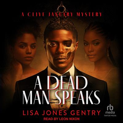 A Dead Man Speaks Audibook, by Lisa Jones Gentry