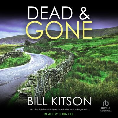 Dead & Gone Audibook, by Bill Kitson