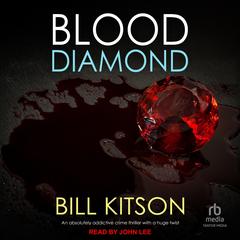 Blood Diamond Audibook, by Bill Kitson