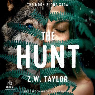 The Hunt Audibook, by Z.W. Taylor