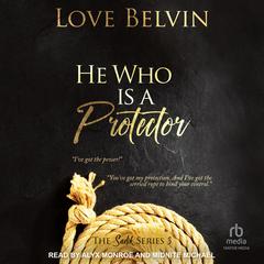 He Who Is a Protector Audibook, by Love Belvin