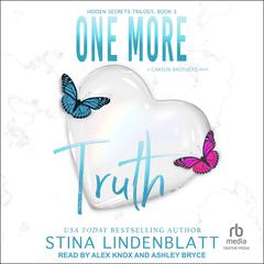 One More Truth: Hidden Secrets Trilogy Book 3 Audibook, by Stina Lindenblatt