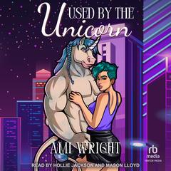 Used by the Unicorn Audibook, by Ami Wright