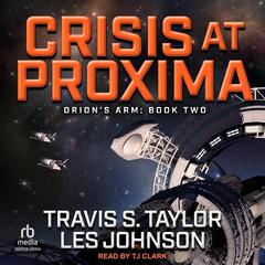 Crisis at Proxima Audibook, by Les Johnson