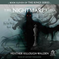 The Nightmare King Audibook, by Heather Killough-Walden