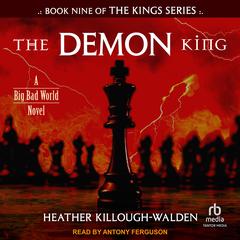 The Demon King Audibook, by Heather Killough-Walden