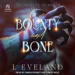 Bounty and Bone Audibook, by L Eveland