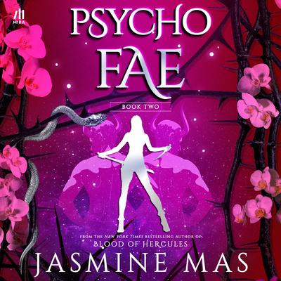 Psycho Fae Audibook, by Jasmine Mas