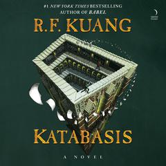 Katabasis: A Novel Audibook, by R. F. Kuang