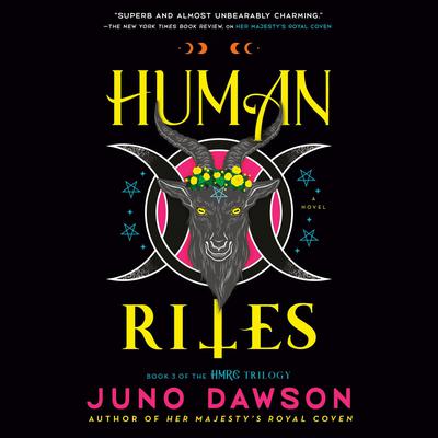 Human Rites: A Novel Audibook, by Juno Dawson