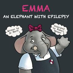 Emma, An elephant with epilepsy Audibook, by Jo North