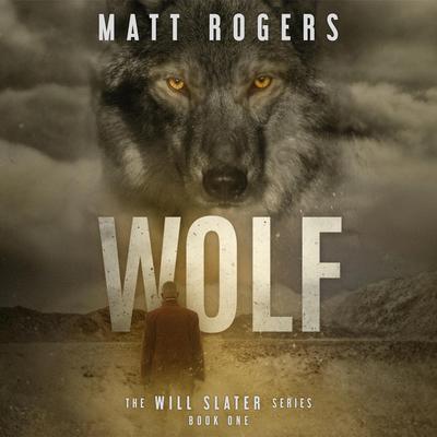 Wolf Audibook, by Matt Rogers