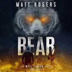 Bear Audibook, by Matt Rogers