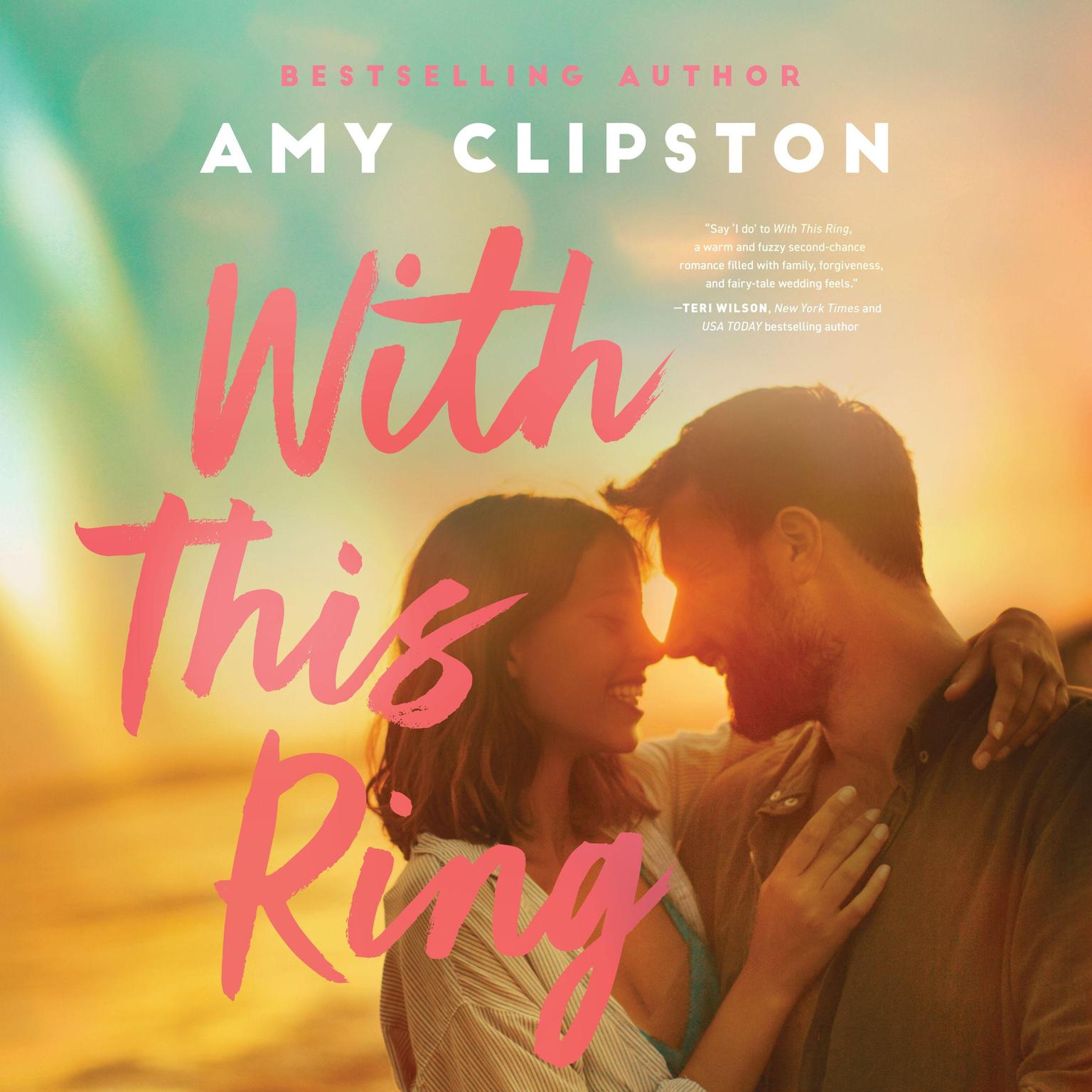 With This Ring: A Sweet Small-Town Second-Chance Romance Audiobook, by Amy Clipston