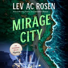 Mirage City: An Evander Mills Mystery Audibook, by 