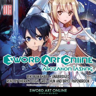 Sword Art Online 18: Alicization Lasting Audibook, by Reki Kawahara