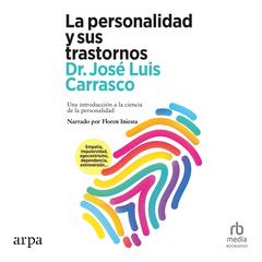 La personalidad y sus trastornos Audibook, by José Luis Carrasco