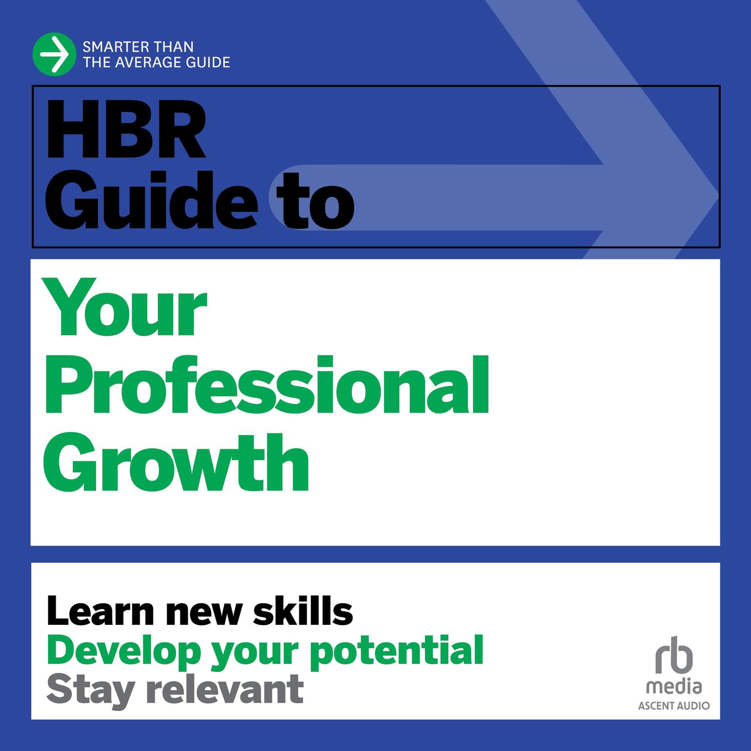 HBR Guide to Your Professional Growth Audiobook, by Harvard Business Review