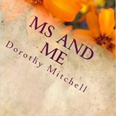 MS and Me Audibook, by Dorothy M. Mitchell