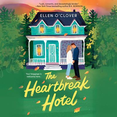 The Heartbreak Hotel Audibook, by Ellen O'Clover