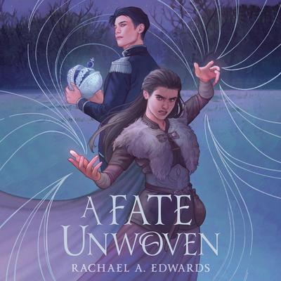 A Fate Unwoven Audibook, by Rachael A. Edwards