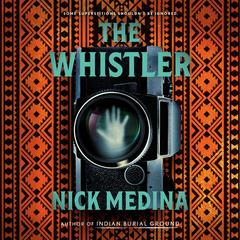 The Whistler Audibook, by Nick Medina