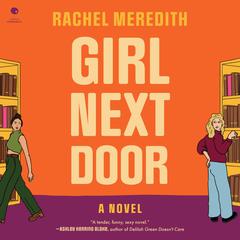Girl Next Door: A Novel Audibook, by 