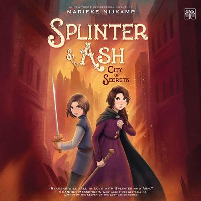 Splinter & Ash #2: City of Secrets Audibook, by Marieke Nijkamp