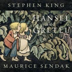 Hansel and Gretel Audibook, by Stephen King