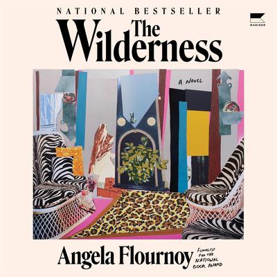 The Wilderness: A Novel Audibook, by Angela Flournoy