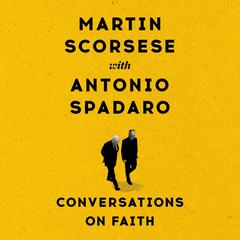 Conversations on Faith Audibook, by Antonio Spadaro