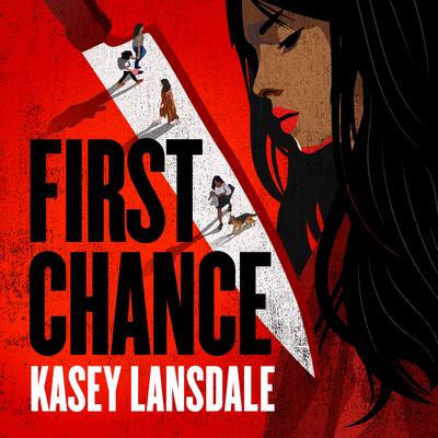 First Chance Audibook, by Kasey Lansdale