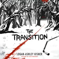 The Transition Audibook, by Logan-Ashley Kisner