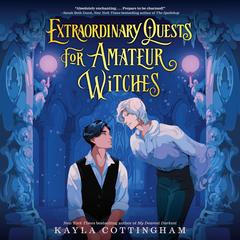 Extraordinary Quests for Amateur Witches Audibook, by Kayla Cottingham