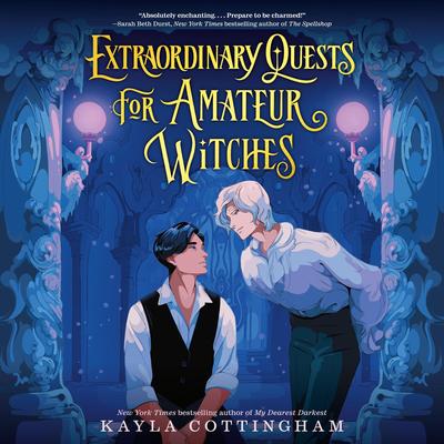 Extraordinary Quests for Amateur Witches Audibook, by Kayla Cottingham