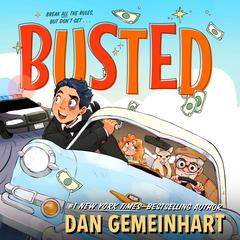 Busted Audibook, by Dan Gemeinhart