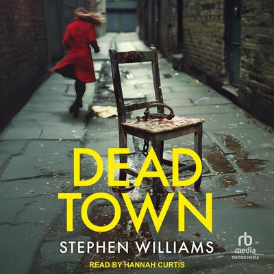 Dead Town Audibook, by Stephen P. Williams