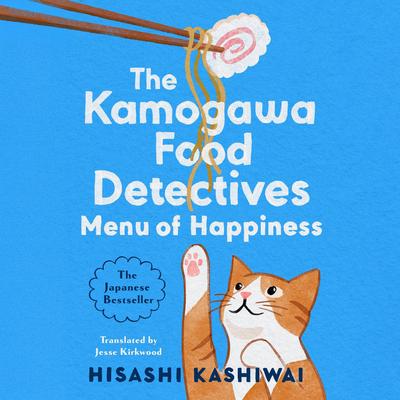 Menu of Happiness Audibook, by Hisashi Kashiwai