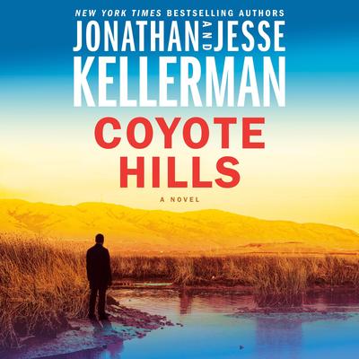Coyote Hills: A Novel Audibook, by Jesse Kellerman