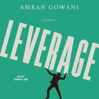 Leverage Audibook, by Amran Gowani