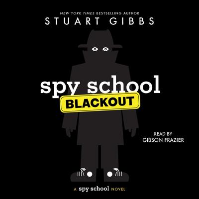 Spy School Blackout Audibook, by Stuart Gibbs