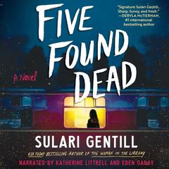 Five Found Dead: A Novel Audibook, by Sulari Gentill