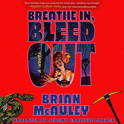 Breathe In, Bleed Out Audibook, by Brian McAuley
